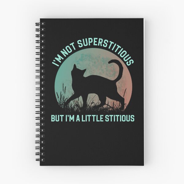 Item preview, I'm Not Superstitious But I'm A Little Stitious Funny Black Cat designed and sold by Zurickdesigns.