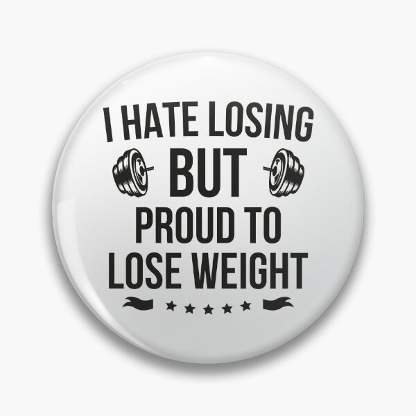 Item preview, I HATE LOSING BUT PROUD TO LOSE WEIGHT, Weight Loss quote Fitness Motivation designed and sold by Drago Art.