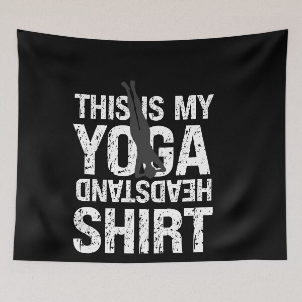 Item preview, This Is My Yoga Headstand Simple Distressed Text Design Funny Yoga Lovers Quote For Men Women designed and sold by pedrored369.