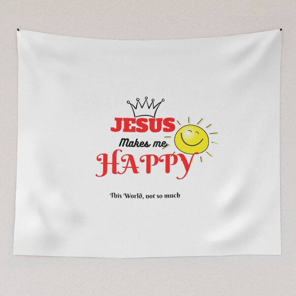 Item preview, JESUS makes me HAPPY - Christian t-shirt, sweater, hoodie, youth, premium, etc. designed and sold by Brent Horton.