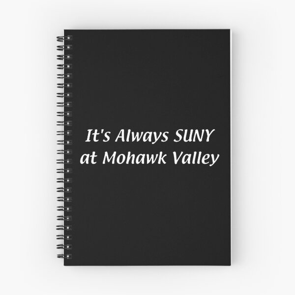 Item preview, It's Always SUNY – Mohawk Valley designed and sold by chumblespuzz.