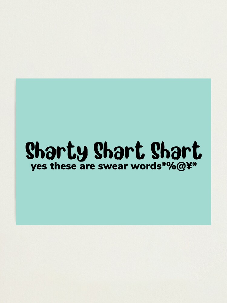 Polite Profanity - Sharty Shart Shart yes these are swear words 