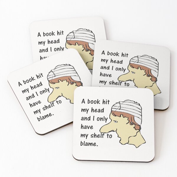 Item preview, A book hit my head and I only have my shelf to blame. designed and sold by DistinguishedMe.