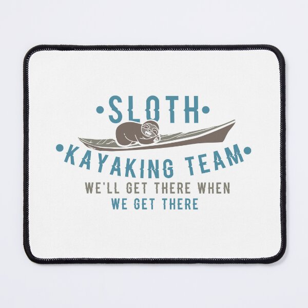 Item preview, Sloth Kayaking Team Gift designed and sold by Betsytiptoe.