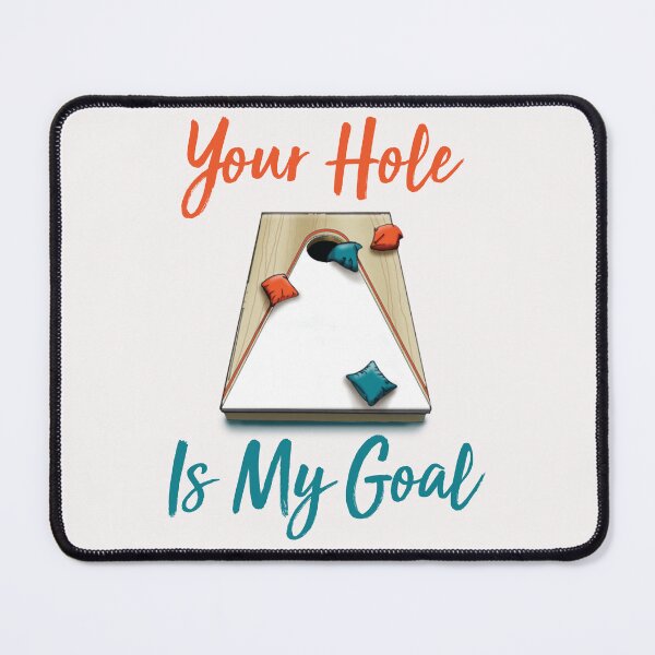 Item preview, Your Hole Is My Goal Cornhole lovers birthday gift designed and sold by med-sp-shop5.