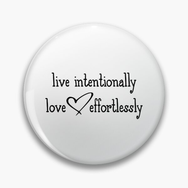 Item preview, Live Intentionally Love Effortlessly designed and sold by emilykebert.