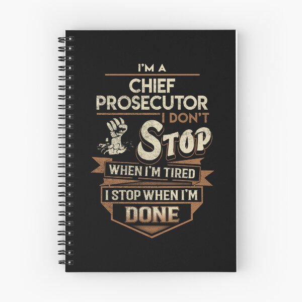 Item preview, Chief Prosecutor T Shirt - I Stop When Done Job Gift Item Tee designed and sold by natalinedk.