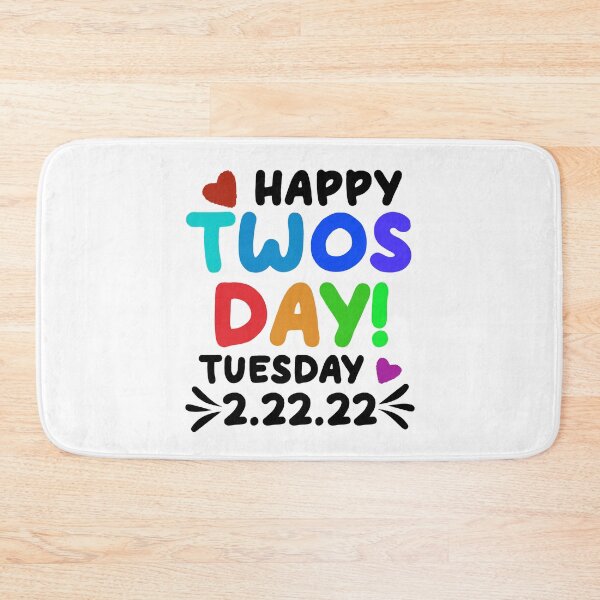 Item preview, Happy Twosday, Tuesday February 22nd 2022, Funny Twosday Design designed and sold by DesignHouse07.