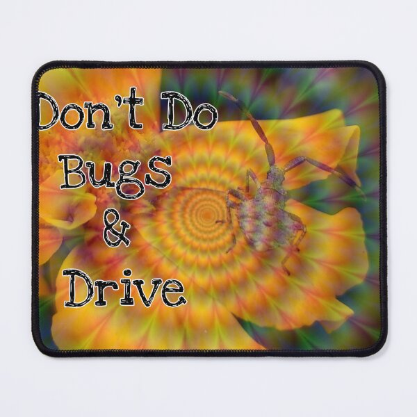 Item preview, Don't Do Bugs & Drive designed and sold by GG-Merch.