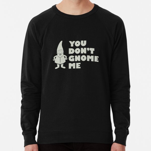 Gnome Meme Sweatshirts Hoodies Redbubble - roblox gnomed shirt
