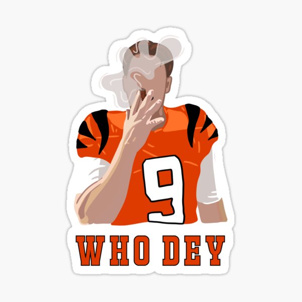 WHO DEY Joe Burrow Sticker for Sale by RachWillz