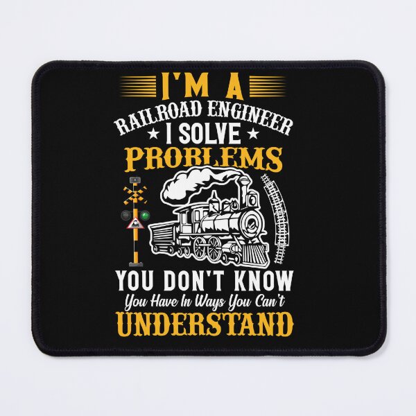 Item preview, I'm A Railroad Engineer Solve Problems, Steam Train Engine Locomotive for Train Fan Enthusiast or Driver designed and sold by TheTrainRoom.