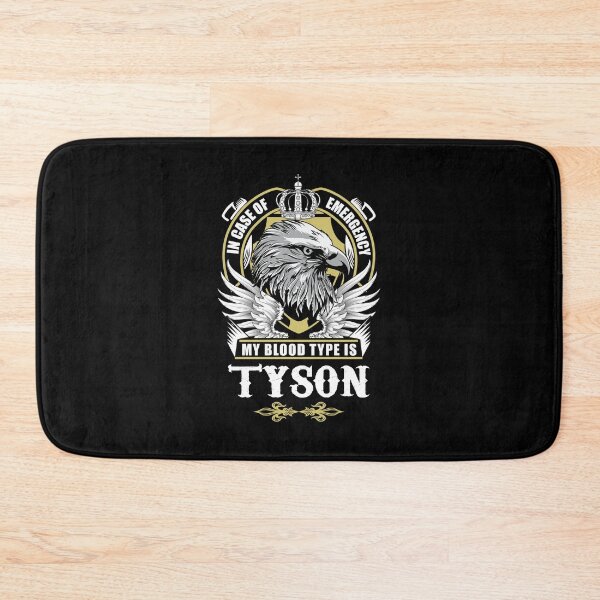 Item preview, Tyson Name T Shirt - In Case Of Emergency My Blood Type Is Tyson  Gift Item Tee designed and sold by artiagasonya.