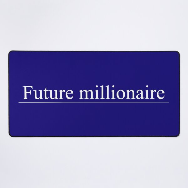 Item preview, Future millionaire designed and sold by sarakis7.