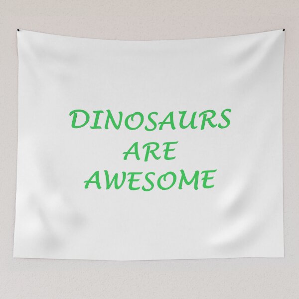 Item preview, Dinosaurs Are Awesome designed and sold by superchele.