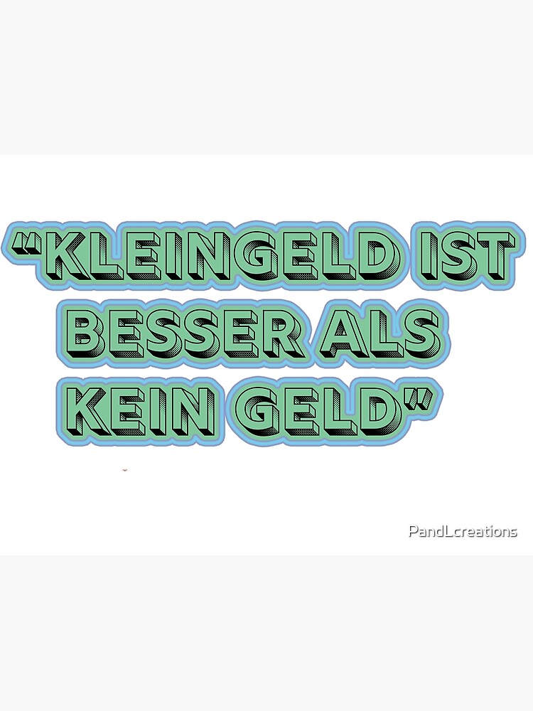 "Witziges Geld spruch Funny German Money print" Poster for Sale by