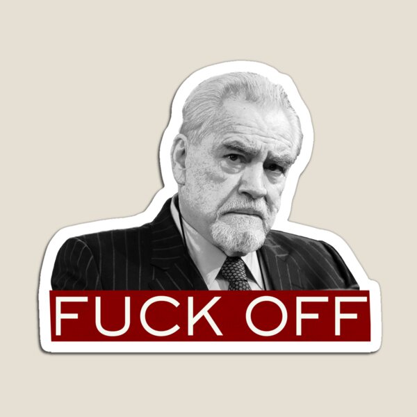 Item preview, Logan Roy Fuck Off designed and sold by HazeBeanDesigns.