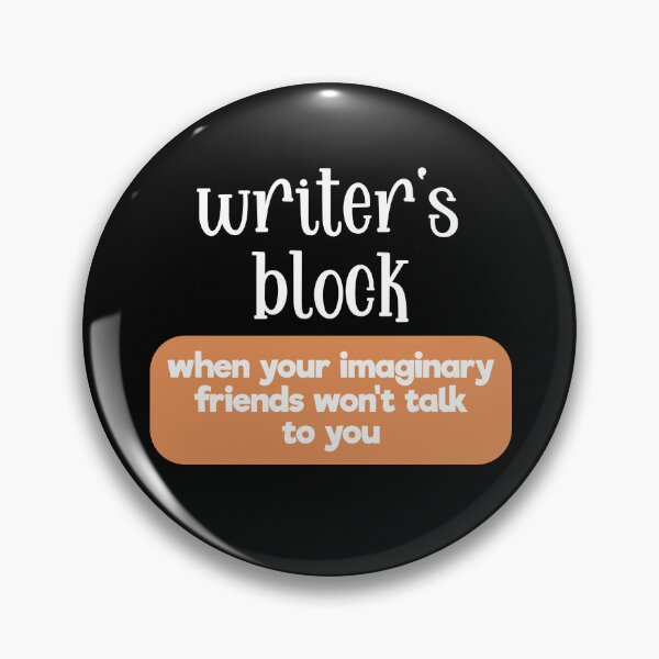 Item preview, Writer's Block - When Your Imaginary Friends Won't Talk to You designed and sold by murkyswamp.