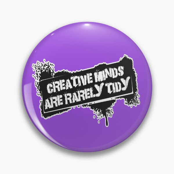 Item preview, creative Minds are Rarely Tidy-gift for artists designed and sold by BRtisticDesigns.