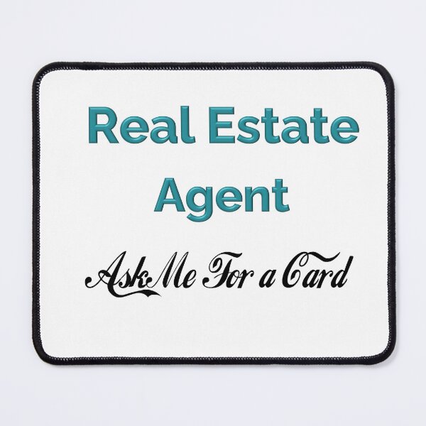 Item preview, Real Estate Agent ~ Ask me for a Card designed and sold by LeslieMac713.
