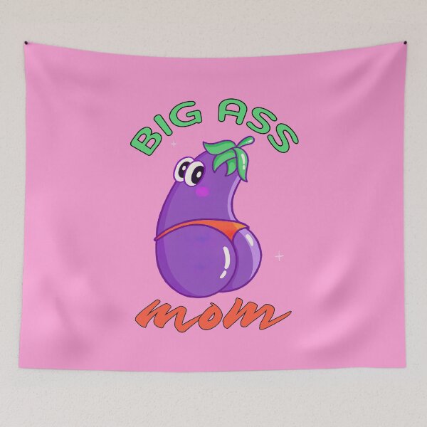 Item preview, Big Ass Mom, Big Ass Mexican designed and sold by graphic-genie.