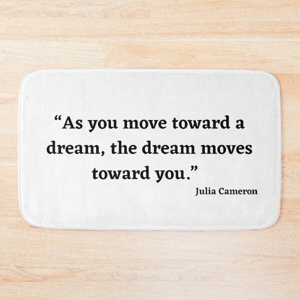 Item preview, Julia Cameron. Quote Dreams designed and sold by timg58.
