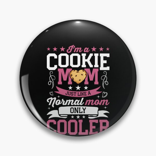 Item preview, I'm A Cookie Mom Just Like A Normal Mom Shirt, Cookie Mom Scout Shirt, Mommy Cookie Dealer Shirt, Official Cookie Mom Shirt, Cookie Mama Tee designed and sold by aymob.