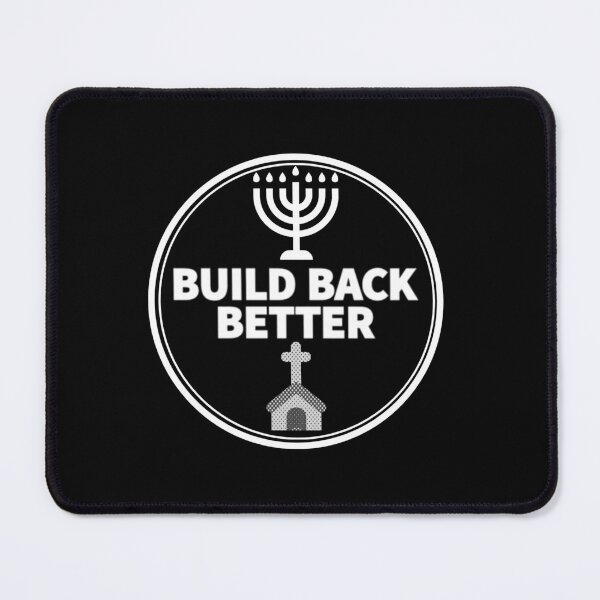 Item preview, BUILD BACK BETTER (God's Kingdom) - Christian t-shirt, hoodie, sweatshirts, etc. designed and sold by Brent Horton.