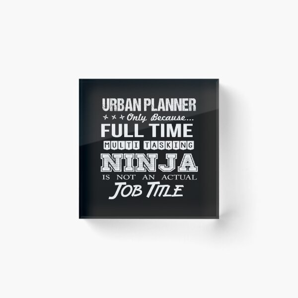 Item preview, Urban Planner T Shirt - Ninja Job Gift Item Tee designed and sold by ritterdick.