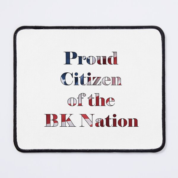 Item preview, Proud Citizen of the BK Nation designed and sold by BKNation.