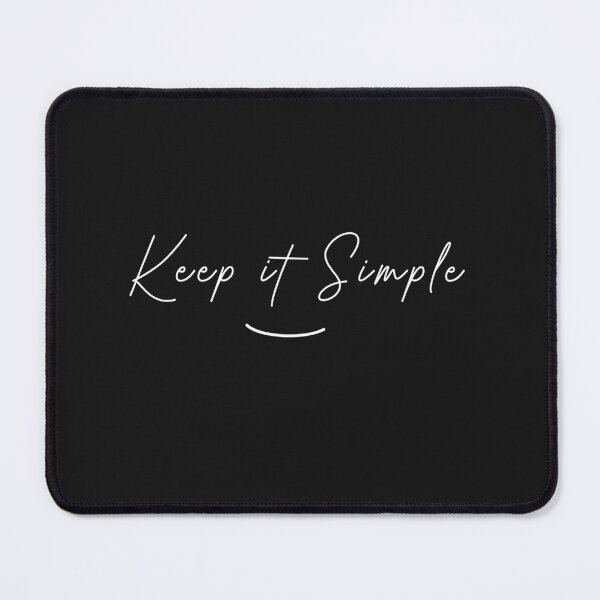 Item preview, Keep It Simple designed and sold by WeStarDust.