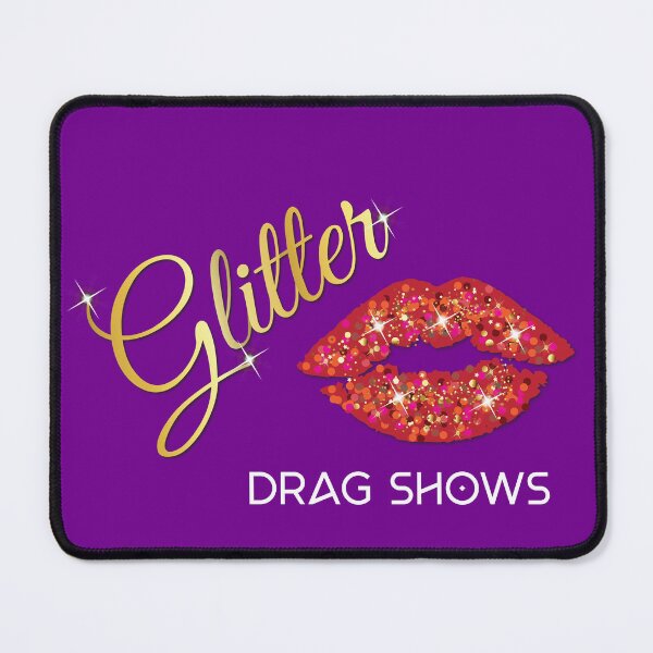 Item preview, Glitter Drag Shows designed and sold by Steve Anderssen.
