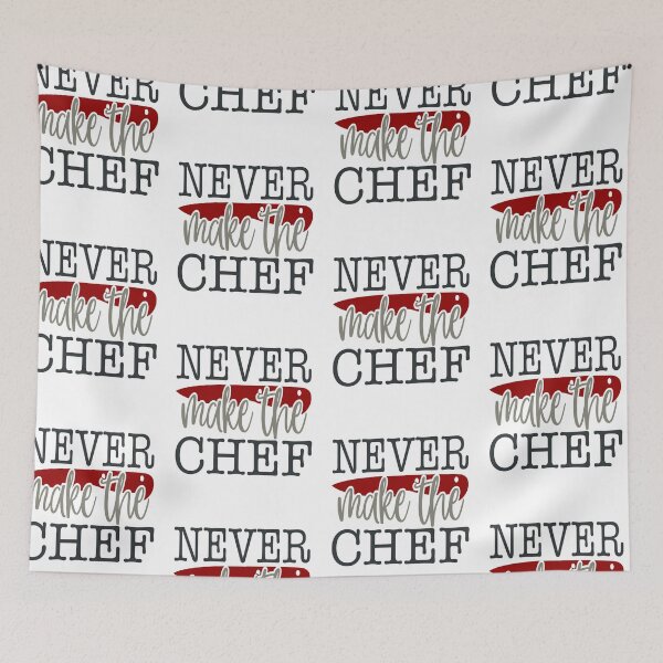 Item preview, Never Make The Chef designed and sold by FOX1999-Design.