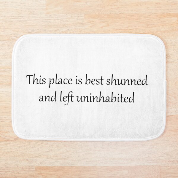 Item preview, This place is best shunned and left uninhabited - long time nuclear waste warning designed and sold by GentlyUsedLamp.
