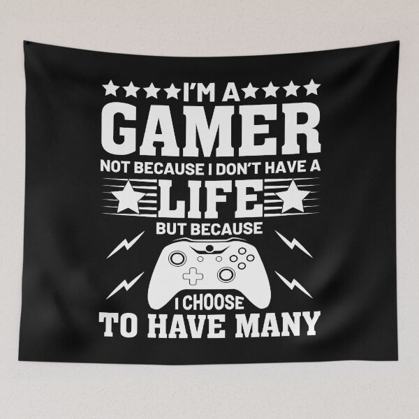 Item preview, I'm A Gamer Not Because I Don't Have Life designed and sold by Joxxio.