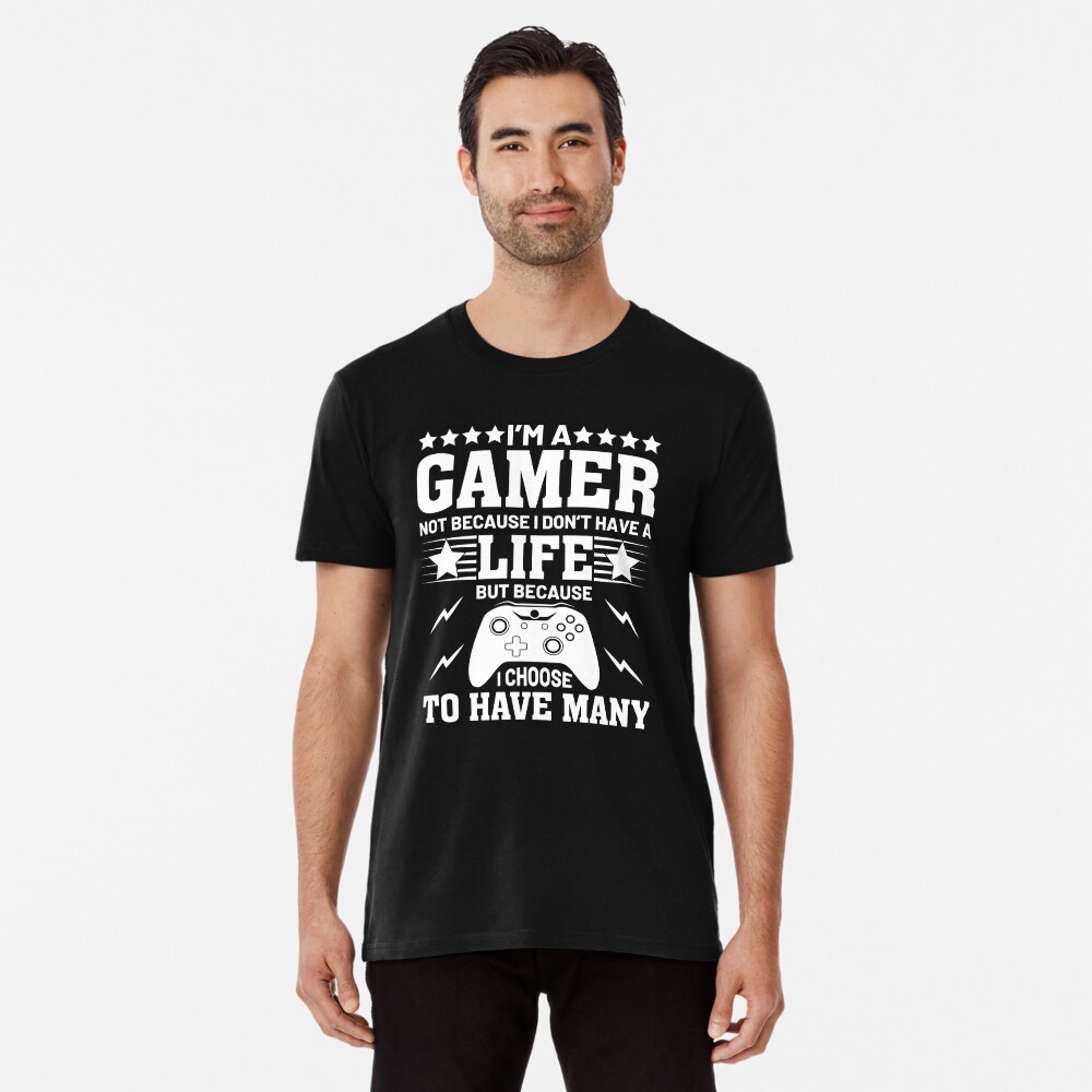 Premium Vector  I am a gamer not because i don't have a life but