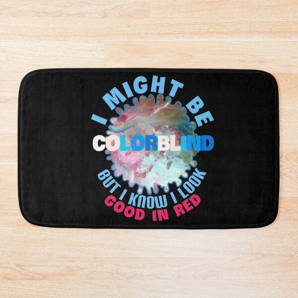 Item preview, i the colorblind but I know I look good in red. designed and sold by Umiska.