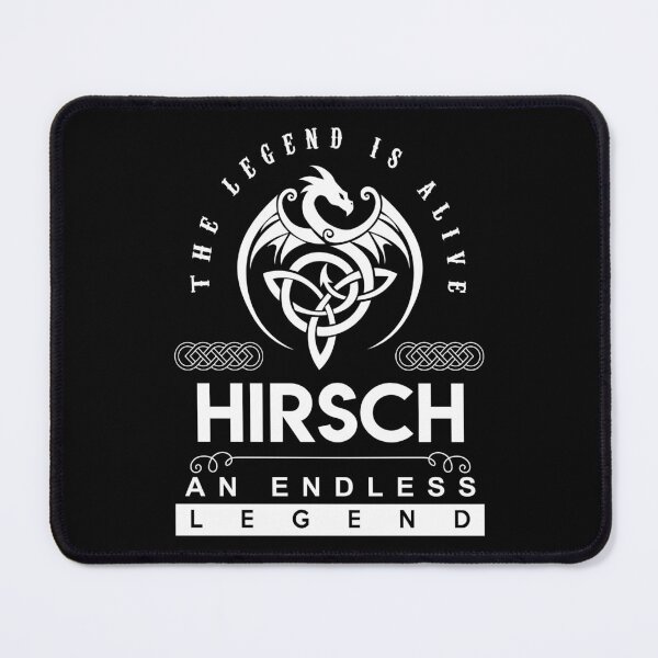 Item preview, Hirsch Name T Shirt - Hirsch The Legend Is Alive - An Endless Legend Gift Item Tee designed and sold by pourvasecandi.
