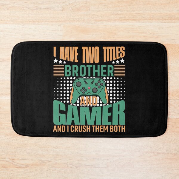 Item preview, I Have Two Title Brother And Gamer n I Crush Them designed and sold by Joxxio.