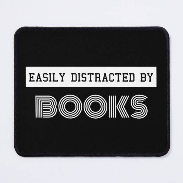 Item preview, Easily Distracted By Books Funny Design designed and sold by sherwinc.