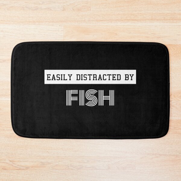 Item preview, Easily Distracted By Fish Funny Design designed and sold by sherwinc.