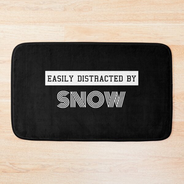 Item preview, Easily Distracted By Snow Funny Design designed and sold by sherwinc.