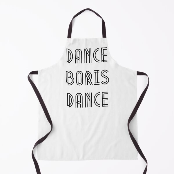 Item preview, Dance, Boris, Dance – funny quote – meme designed and sold by fowons.