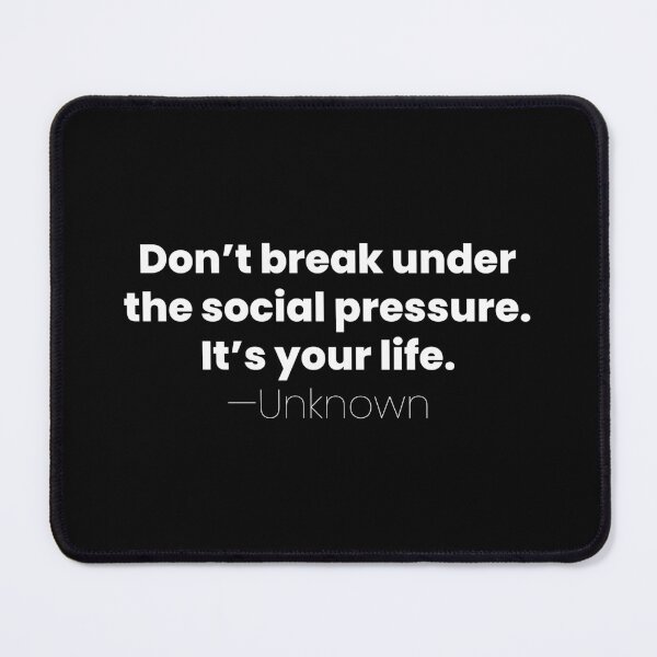 Item preview, Under the Social Pressure, Unknown Introvert Quote designed and sold by MariosNydras.
