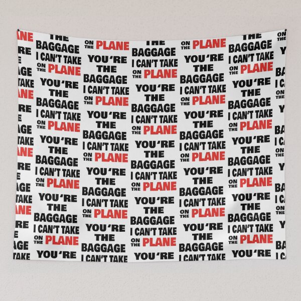 Item preview, You’re the baggage I can’t take on the plane designed and sold by TJHstudio.