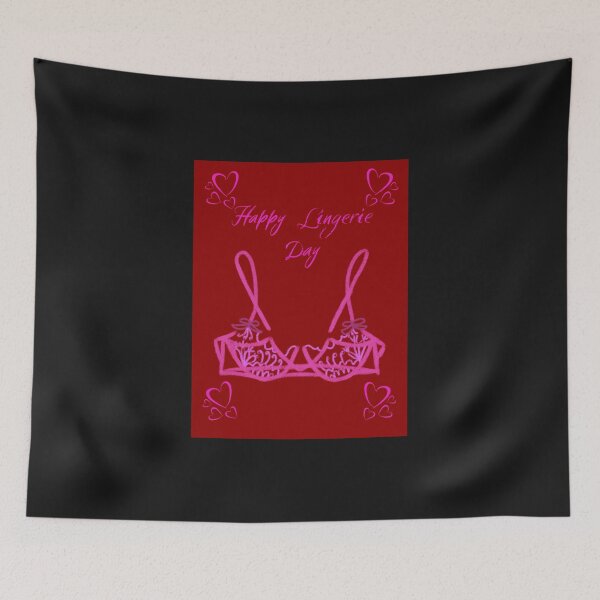Item preview, happy lingerie day, happy valentines day designed and sold by Pugnaciousprint.