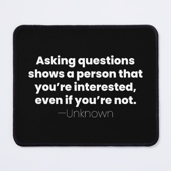 Item preview, Asking Questions, Unknown Introvert Quote designed and sold by MariosNydras.