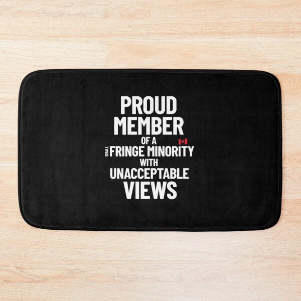 Item preview, Proud Member of Small Fringe Minority with Unacceptable Views, Truckers for freedom, freedom convoy, designed and sold by LauriMcrobert.