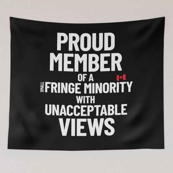 Item preview, Proud Member of Small Fringe Minority with Unacceptable Views, Truckers for freedom, freedom convoy, designed and sold by LauriMcrobert.