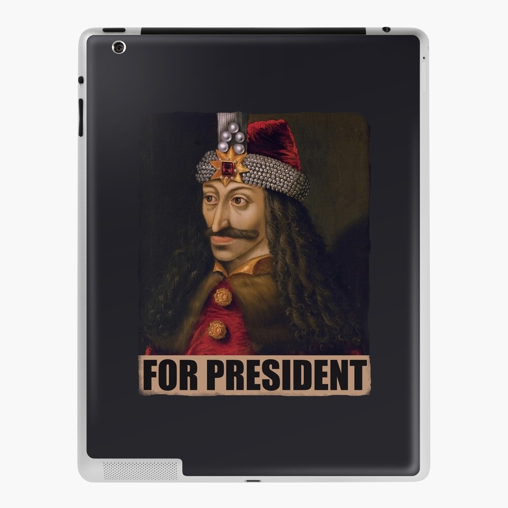 Vlad for President Vlad III known as Vlad the Impaler or Vlad Dracula or Vlad  Tepes funny vintage style historical Romania meme HD HIGH QUALITY ONLINE  STORE Essential T-Shirt for Sale by